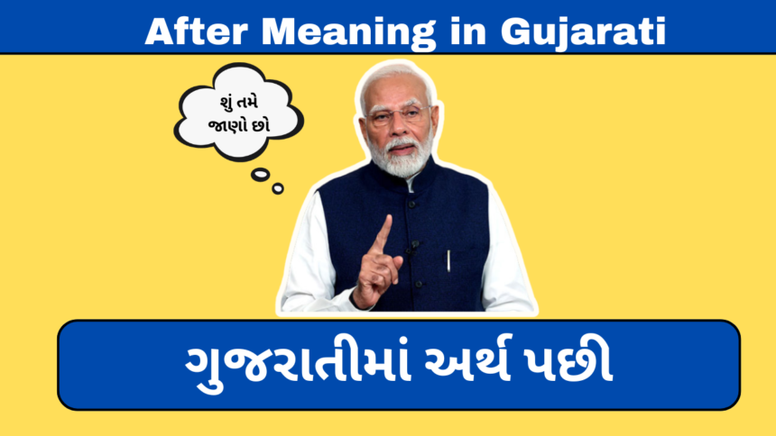 After Meaning in Gujarati